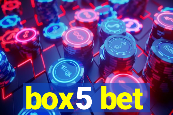 box5 bet
